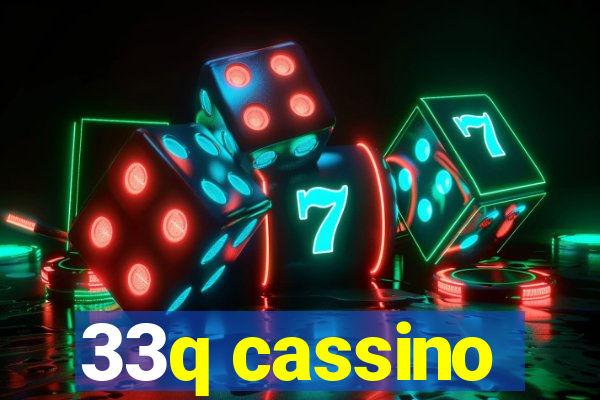 33q cassino